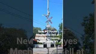 New WC Hayes Mechanical Bell at Clinton St Railroad Crossing, Farmingdale, NY 8/23/2025