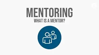 What is a Mentor?