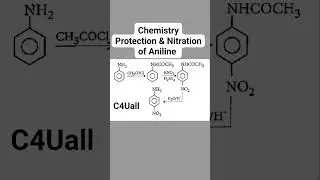 Protection & Nitration of Aniline(Chemistry for YouAll)