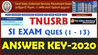 TNUSRB SI Exam Answer Key 2020 | Question 1 to 13 | Police Exam | We Shine Academy