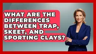 What Are The Differences Between Trap, Skeet, And Sporting Clays? - The Marksman's Journal
