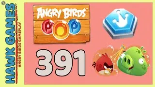 Angry Birds Stella POP Bubble Shooter Level 391 - Walkthrough, No Boosters
