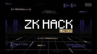 ZK Hack Lisbon Opening Ceremony - Live!