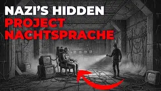 Project Nachtsprache &ndash; The terror That Escaped from a Hidden Nazi Lab