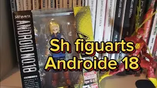 Androide 18 de SH Figuarts / C18