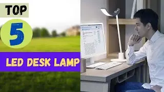 ✅ Top 5 Best Led Desk Lamp 2022 🔥