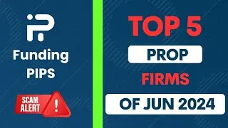 🌟 Top 5 Prop Firms of JUNE  2024 🌟 Forex Trading Malayalam 🌟#fundingpips  #fundedforextrader