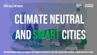 Climate Neutral and Smart Cities - WEBINAR / Open Calls Network