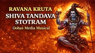 Ravanakruta Shiv Tandav Stotram By Oohas Media Musical &ndash; Feel the Power of Lord Shiva