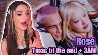 ROS&Eacute; ANGELIC VOICE 😭 Toxic Till The End + 3AM Reaction (I Was NOT Ready)
