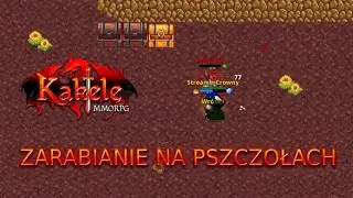 Zarabianie dla Nowych 10 lvl + | Mi&oacute;d i Karty Pszczoły | Kakele PL