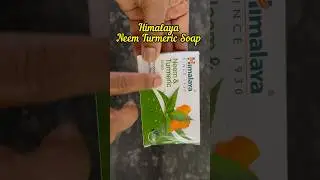 Neem & Turmeric Soap by Himalaya #shorts #shortsfeed #soap #review