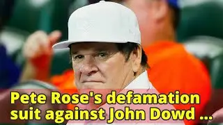 Pete Rose's defamation suit against John Dowd dismissed