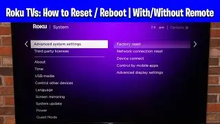 Как сбросить настройки или перезагрузить Roku TV (с пультом дистанционного управления и без него)