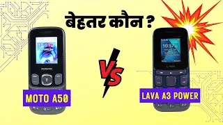 Moto A50 Vs Lava A3 Power Comparison | Review, Price, Contents