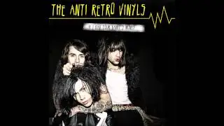 The Anti Retro Vinyls - If I Had Your Daddy's Money (Lyric Video)