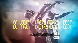 ''GO HARD'' INSTRUMENTAL BEAT #Cesariobeatz #Hardinstrumental