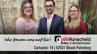 Optik Hunscheid GmbH in &Uuml;bach-Palenberg