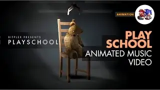 Playschool reimagined (animated music video)
