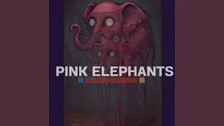 Pink Elephants