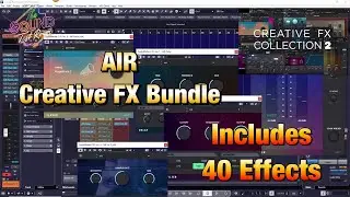 AIR Creative FX Collection 2 - Includes 40 Effects - Possibly the Best Value FX Bundle Ever