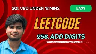 Add Digits | LeetCode 258 | Python | Tamil Explanation | KarthiStucksAtCode