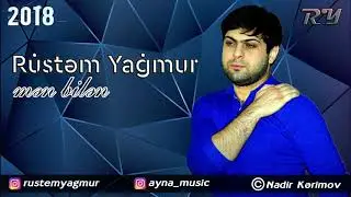 Rustem Yagmur - Mən Bilən | Azeri Music [OFFICIAL]