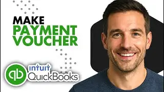 How To Make Payment Voucher In QuickBooks Online (Easiest Way)(2026 Guide)
