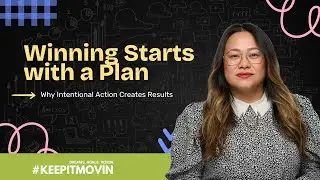 Winning Starts with a Plan: Why Intentional Action Creates Results