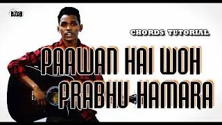 Paawan Hai Woh Prabhu Hamara | Guitar Chords Tutorial | Popular Hindi Christian Song