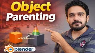 Blender Object Parenting ऐसे काम करता है | Beginners Must Watch (Hindi)