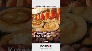 Korean Winter Food Festivals