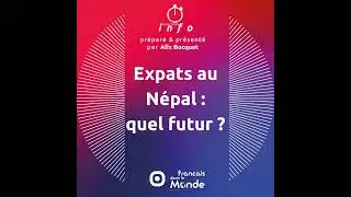 Expats au N&eacute;pal : quel futur