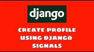 Create Profile in Django using Signal (Django Signal for Beginner)