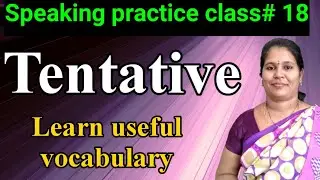 Tentative meaning