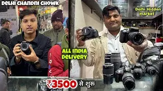 DSLR Camera 3500/-| Cheapest Camera Market In Delhi | Chandni chowk Camera Market In Delhi 2026