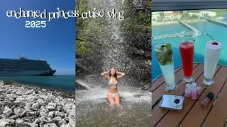 enchanted princess cruise vlog