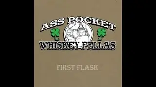 Ass Pocket Whiskey Fellas - Handover Fyste