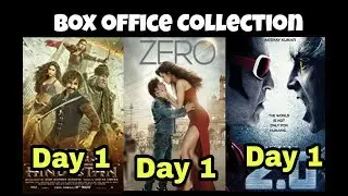 1st Day Zero Vs 2 0 Vs  Thugs Of Hindostan Box Office Collection