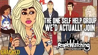 The One Self Help Group We'd Actually Join - People Watching #7