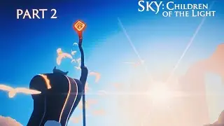 New adventure of sky children of the light || part-2 full gameplay 2k graphics 