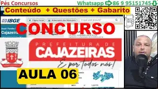 CAJAZEIRAS - PB  - AULA 06 - CONHECIMENTOS SOBRE O MUNICÍPIO