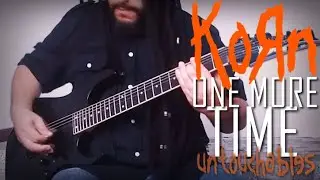 KoRn - One More Time (Guitar Cover)