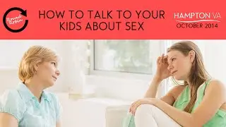 How to talk to your kids about sex