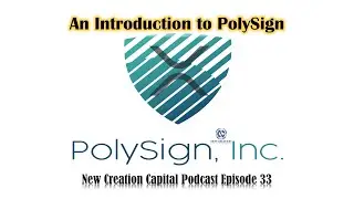 Episode 33: Introduction to PolySign