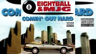 8Ball & MJG - Comin' Out Hard (Instrumental)