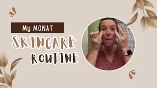 Morning Glow: My MONAT Skincare Routine!