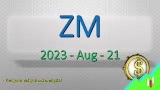 Stocks to Buy: ZM Zoom 2023-08-21