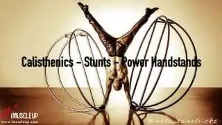 Handstand expert by acrobat Mathieu Bolillo powered by #iMuscleUp || Just GET MOVING!