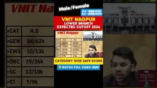 VNIT NAGPUR CUTOFF 2024 FOR LOWER BRANCH CATEGORY WISE | JOSAA COUNSELLING 2024 #shorts